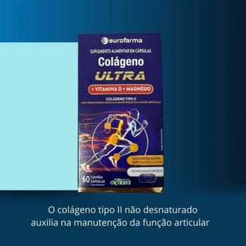 Colágeno Ultra Tipo II + Vitamina D + Magnésio Eurofarma 60 Comprimidos